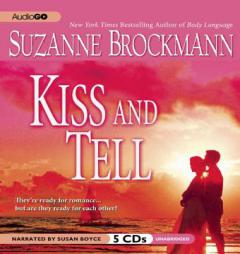 Kiss and Tell by Suzanne Brockmann Paperback Book