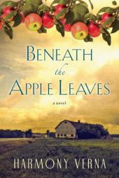 Beneath the Apple Leaves by Harmony Verna Paperback Book