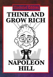 Think and Grow Rich (Illustrated Edition) by Napoleon Hill Paperback Book