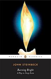 Burning Bright: A Play in Story Form by John Steinbeck Paperback Book