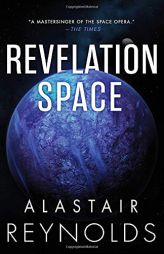 Revelation Space by Alastair Reynolds Paperback Book