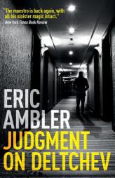 Judgment on Deltchev by Eric Ambler Paperback Book