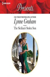 The Sicilian's Stolen Son by Lynne Graham Paperback Book