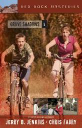 Grave Shadows (Red Rock Mysteries) by Chris Fabry Paperback Book