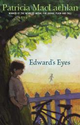 Edward's Eyes by Patricia MacLachlan Paperback Book