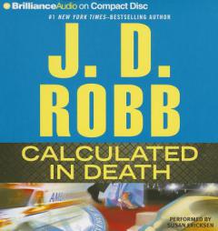 Calculated In Death (In Death Series) by J. D. Robb Paperback Book