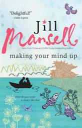 Making Your Mind Up by Jill Mansell Paperback Book