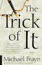 The Trick of It by Michael Frayn Paperback Book