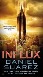 Influx by Daniel Suarez Paperback Book