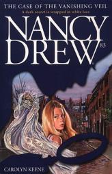 The Case of the Vanishing Veil (Nancy Drew) by Carolyn Keene Paperback Book