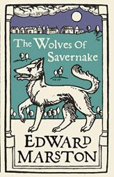 The Wolves of Savernake (Domesday) by Edward Marston Paperback Book