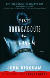 Five Roundabouts to Heaven by John Bingham Paperback Book