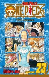 One Piece, Vol. 23 (One Piece) by Eiichiro Oda Paperback Book