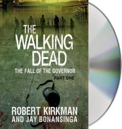 The Walking Dead: The Fall of the Governor by Robert Kirkman Paperback Book