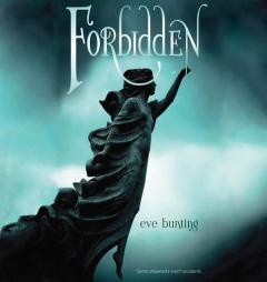 Forbidden by Eve Bunting Paperback Book