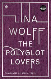 The Polyglot Lovers by  Paperback Book
