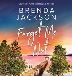 Forget Me Not: The Catalina Cove Series, book 2 by Brenda Jackson Paperback Book