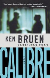 Calibre by Ken Bruen Paperback Book