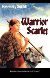 Warrior Scarlet by Rosemary Sutcliff Paperback Book