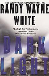 Dark Light by Randy Wayne White Paperback Book