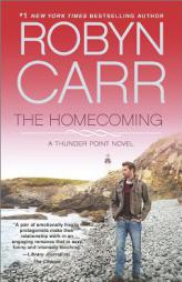 The Homecoming by Robyn Carr Paperback Book