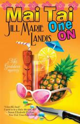 Mai Tai One on by Jill Marie Landis Paperback Book