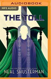 The Toll (Arc of a Scythe) by Neal Shusterman Paperback Book