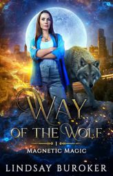 Way of the Wolf by Lindsay Buroker Paperback Book