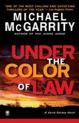 Under the Color of Law by Michael McGarrity Paperback Book