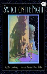Switch on the Night by Ray Bradbury Paperback Book