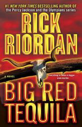 Big Red Tequila by Rick Riordan Paperback Book