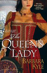 The Queen's Lady by Barbara Kyle Paperback Book