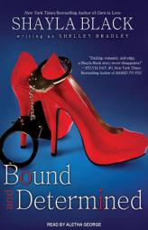 Bound and Determined (Sexy Capers) by Shayla Black Paperback Book
