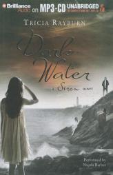 Dark Water: A Siren Novel by Tricia Rayburn Paperback Book