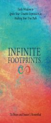 Infinite Footprints: Daily Wisdom to Ignite Your Creative Expression in Walking Your True Path by Tu Bears Paperback Book