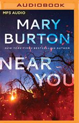 Near You by Mary Burton Paperback Book
