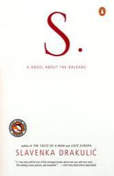 S. about the Balkans by Slavenka Drakulic Paperback Book