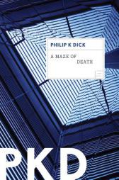 A Maze of Death by Philip K. Dick Paperback Book
