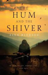 Hum and the Shiver by Alex Bledsoe Paperback Book