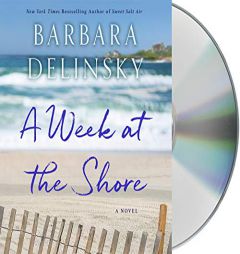 A Week at the Shore: A Novel by Barbara Delinsky Paperback Book