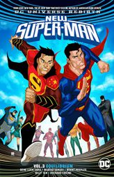 New Super-Man Vol. 3: Equilibrium by Gene Luen Yang Paperback Book