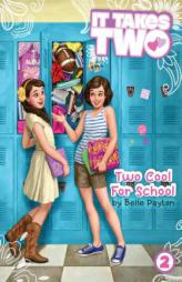 Two Cool for School by Belle Payton Paperback Book