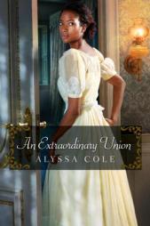 An Extraordinary Union by Alyssa Cole Paperback Book