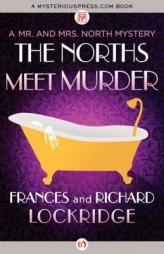 The Norths Meet Murder by Frances Lockridge Paperback Book