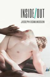 Inside/Out by Joseph Osmundson Paperback Book