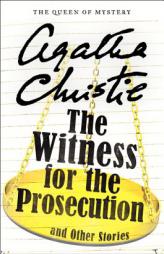 The Witness for the Prosecution and Other Stories by Agatha Christie Paperback Book