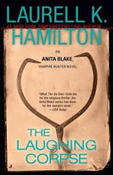 The Laughing Corpse (Anita Blake, Vampire Hunter: Book 2) by Laurell K. Hamilton Paperback Book