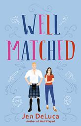 Well Matched by Jen DeLuca Paperback Book