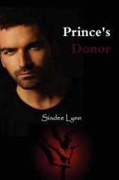 Prince's Donor by Sindee Lynn Paperback Book