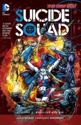 Suicide Squad Vol. 2: Basilisk Rising (The New 52) by Adam Glass Paperback Book